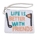 New White Life is Better with Friends Beaddie Bag-1